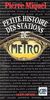 Petite Histoire Des Stations de Metro (Vie Quotidienne - Documentation)
