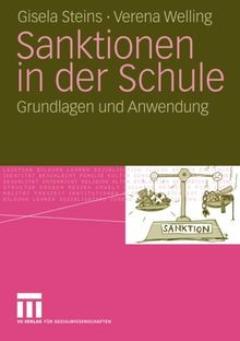 Sanktionen in der Schule: Grundlagen und Anwendung (German Edition)