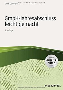 GmbH-Jahresabschluss leicht gemacht - inkl. Arbeitshilfen online (Haufe Praxisratgeber)