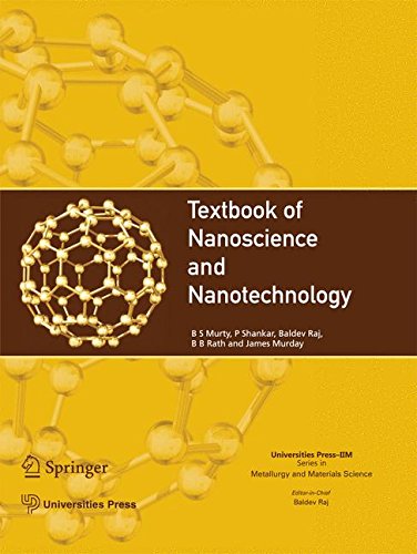 Textbook of Nanoscience and Nanotechnology (Universities Press-Iim Series in Metallurgy and Materials Science)