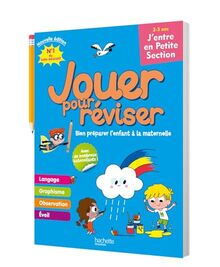 Jouer pour réviser, j'entre en petite section, 2-3 ans : bien préparer l'enfant à la maternelle