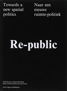 Re-Public: Towards New Spatial Politics