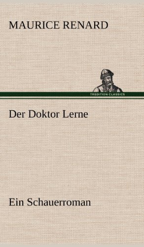 Der Doktor Lerne: Ein Schauerroman