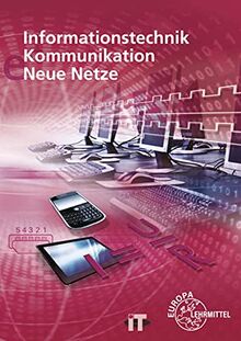 Informationstechnik, Kommunikation, Neue Netze