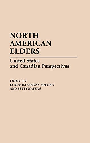 North American Elders: United States and Canadian Perspectives (Contributions to the Study of Aging)