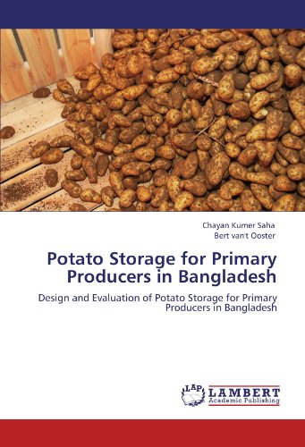 Potato Storage for Primary Producers in Bangladesh: Design and Evaluation of Potato Storage for Primary Producers in Bangladesh