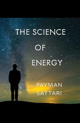 The Science of Energy (The Language of Truth, Band 1)