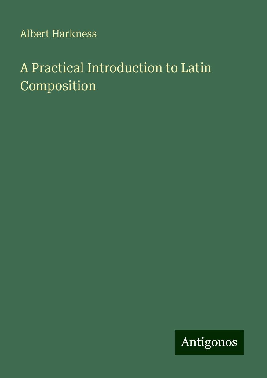 A Practical Introduction to Latin Composition