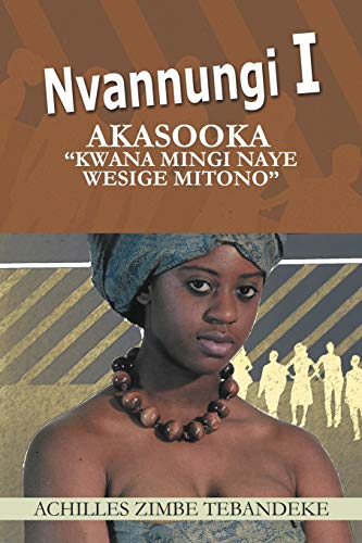 Nvannungi I: Akasooka Kwana Mingi Naye Wesige Mitono
