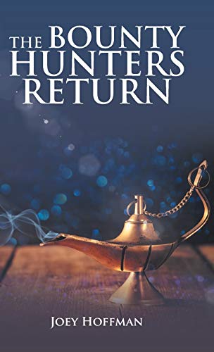 The Bounty Hunters Return