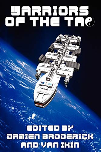 Damien Broderick Warriors Of The Tao, The Best Of Science Fiction, A Review Of Speculative Literature