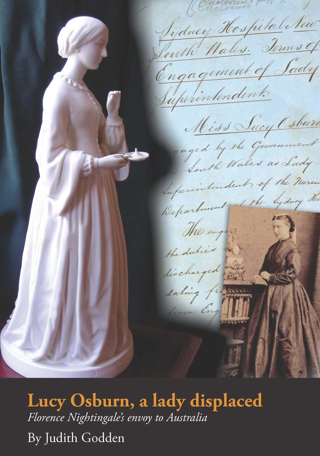 Lucy Osburn, a lady displaced: Florence Nightingale's envoy to Australia