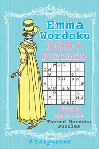 Emma Wordoku: Jane Austen Themed Wordoku Puzzles (Jane Austen Puzzle Books)