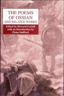 The Poems of Ossian and Related Works: James MacPherson (Collected Works of James Hogg)