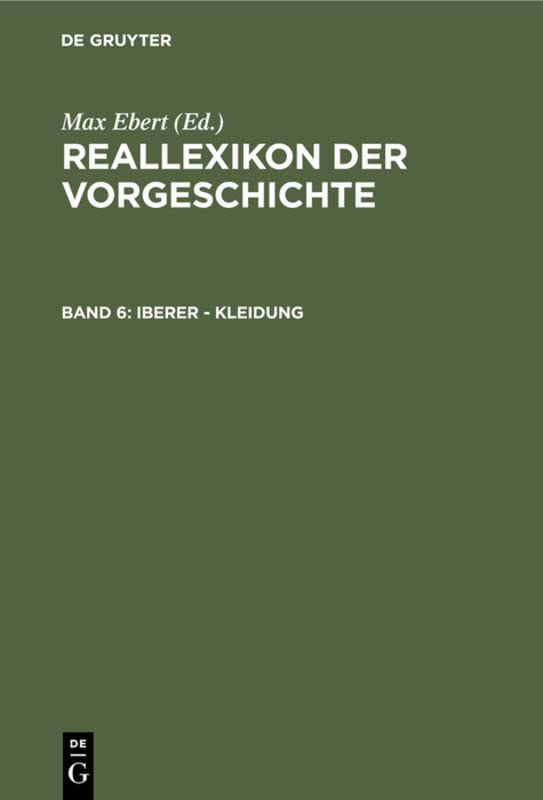 Iberer - Kleidung: [Lfg. 1–5] (Reallexikon der Vorgeschichte)