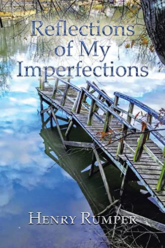 Reflections of My Imperfections