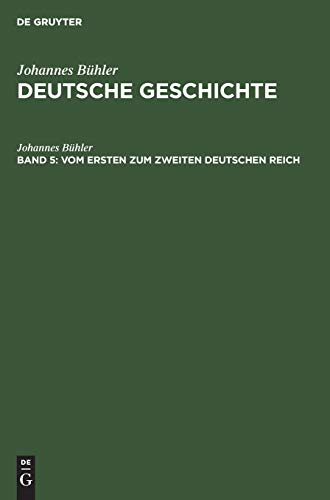 Vom ersten zum zweiten Deutschen Reich (Johannes Bühler: Deutsche Geschichte)