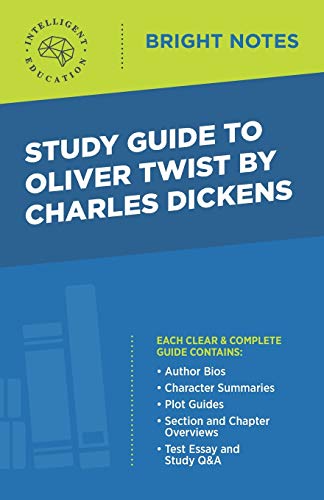 Study Guide to Oliver Twist by Charles Dickens (Bright Notes)