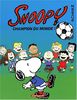Snoopy Tome 28 : Champion du monde !