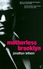 Motherless Brooklyn, English edition (Hors Catalogue)