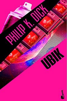 Ubik (Ciencia Ficción, Band 1)