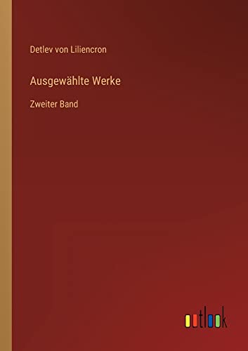 Ausgewählte Werke: Zweiter Band