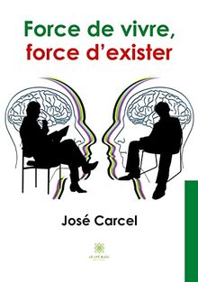 Force de vivre,force d’exister