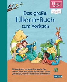 ELTERN-Vorlesebücher: Das große ELTERN-Buch zum Vorlesen: Mit Vorlese-Tipps von Experten