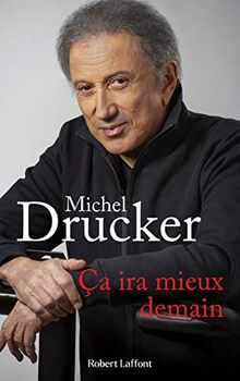 Ca ira mieux demain