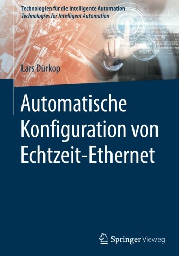 Technologien für die intelligente Automation: Automatische Konfiguration von Echtzeit-Ethernet