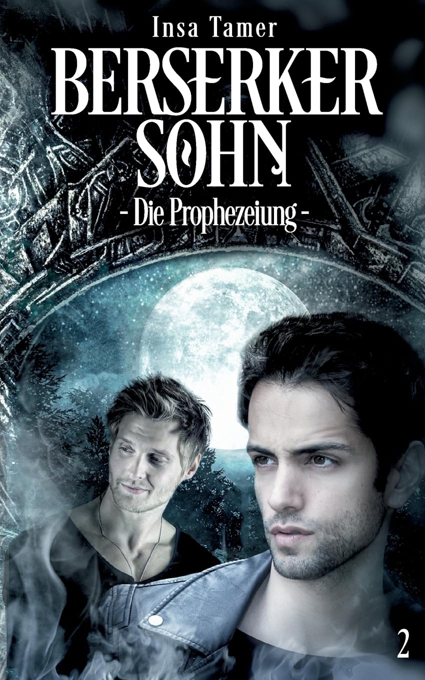 Berserkersohn Buch II: Die Prophezeiung