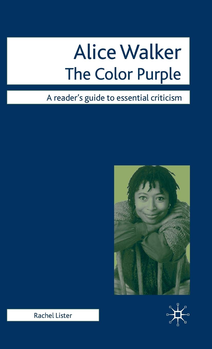 Alice Walker - The Color Purple (Readers' Guides to Essential Criticism)