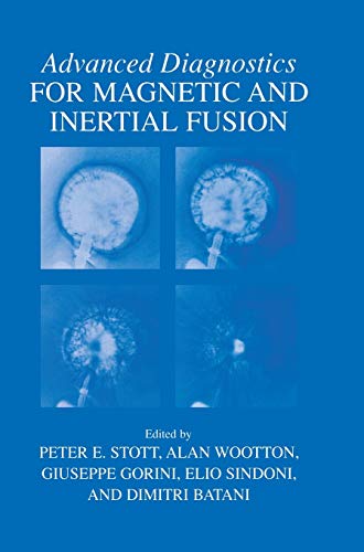 Advanced Diagnostics for Magnetic and Inertial Fusion