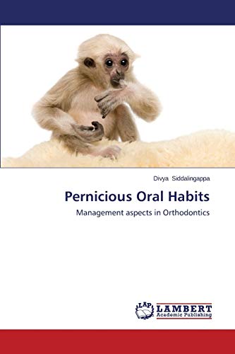 Pernicious Oral Habits: Management aspects in Orthodontics