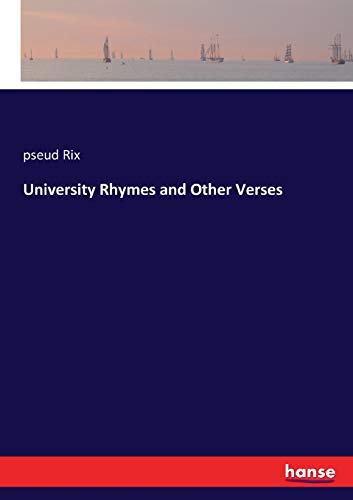 University Rhymes and Other Verses