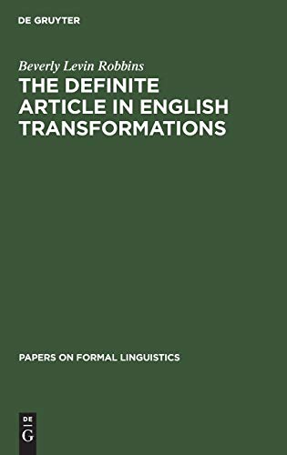 The Definite Article in English Transformations (Papers on Formal Linguistics, 4)
