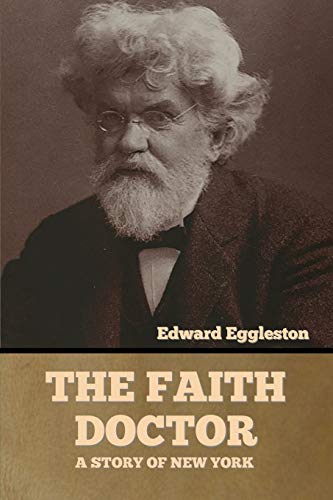 The Faith Doctor: A Story of New York