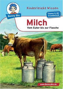 Benny Blu Milch - Vom Euter bis zur Flasche