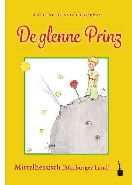 De glenne Prinz: Der kleine Prinz - Mittelhessisch / Marburger Land