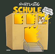 NICHTLUSTIG - Schule