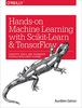 Hands-On Machine Learning with Scikit-Learn and TensorFlow: Concepts, Tools, and Techniques for Building Intelligent Systems