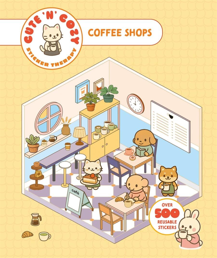 Nahar, Sunita: Cute 'n' Cozy Sticker Therapy: Coffee Shops