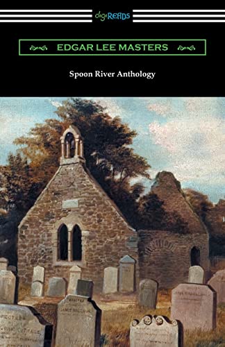 Masters, Edgar Lee Spoon River Anthology
