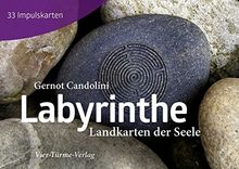 Labyrinthe. Landkarten der Seele