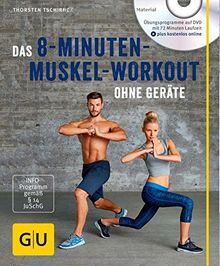 Das 8-Minuten-Muskel-Workout ohne Geräte (mit DVD) (GU Multimedia)