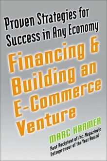 Financing and Building an e-Commerce Venture