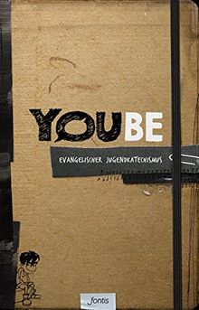 YOUBE (Designausgabe): Evangelischer Jugendkatechismus