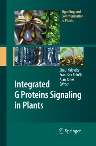 Integrated G Proteins Signaling in Plants (Signaling and Communication in Plants)
