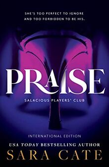 Praise (Salacious Players' Club)