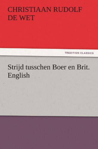 Strijd tusschen Boer en Brit. English (TREDITION CLASSICS)